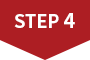 STEP 4